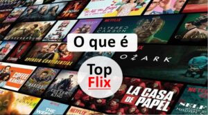 O que é topflix
